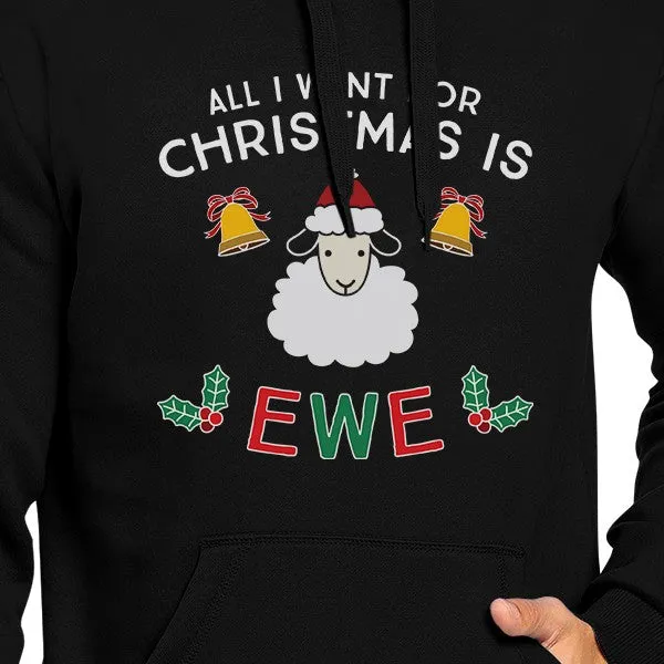 All I Want For Christmas Is Ewe Black Hoodie