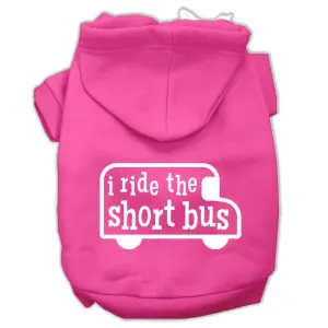 I Ride The Short Bus Screen Print Pet Hoodies Bright Pink Size M (12)